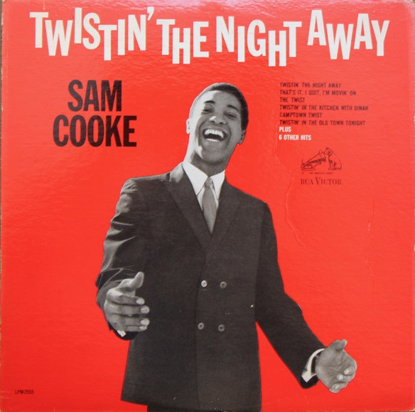 SAM COOKE - Twistin' The Night Away cover 