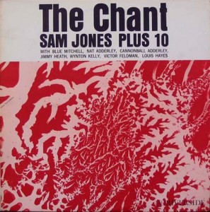 SAM JONES - The Chant: Sam Jones Plus 10 cover 