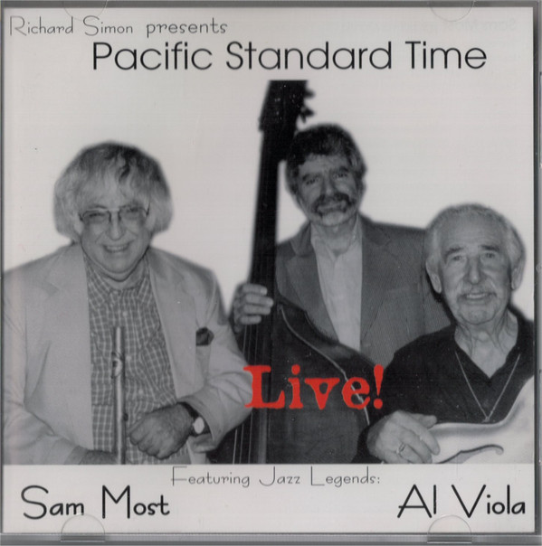 SAM MOST - Sam Most And Al Viola ‎: Pacific Standard Time Live! cover 