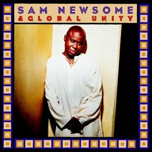 SAM NEWSOME - Sam Newsome & Global Unity cover 