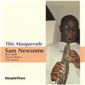 SAM NEWSOME - This Masquerade cover 