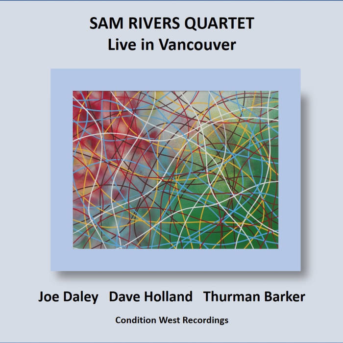 SAM RIVERS - Sam Rivers Quartet : Live in Vancouver cover 