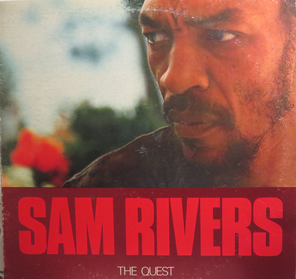SAM RIVERS - The Quest (aka I Grandi Del Jazz aka Vision) cover 