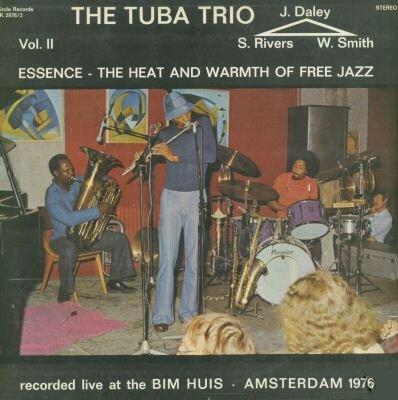 SAM RIVERS - The Tuba Trio ‎: Essence - The Heat And Warmth Of Free Jazz Vol. 2 cover 