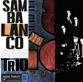 SAMBALANÇO TRIO - Sambalanço Trio (aka Samblues) cover 