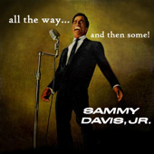 SAMMY DAVIS JR - All The Way...and Then Some! cover 