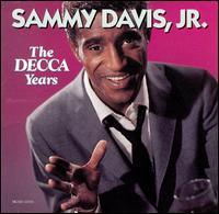 SAMMY DAVIS JR - The Decca Years cover 
