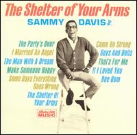 SAMMY DAVIS JR - The Shelter of Your Arms cover 