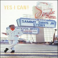 SAMMY DAVIS JR - Yes I Can! The Sammy Davis Jr. Story cover 