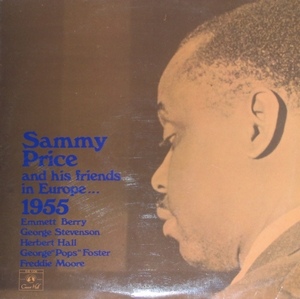 SAMMY PRICE - Sammy Price And His Friends In Europe...1955 (aka Sammy Price In Concert) cover 