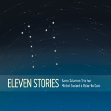SAMO ŠALAMON - Samo Šalamon Trio Feat. Michel Godard & Roberto Dani : Eleven Stories cover 