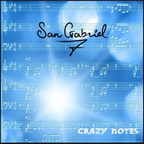 SAN GABRIEL 7 - Crazy Notes cover 