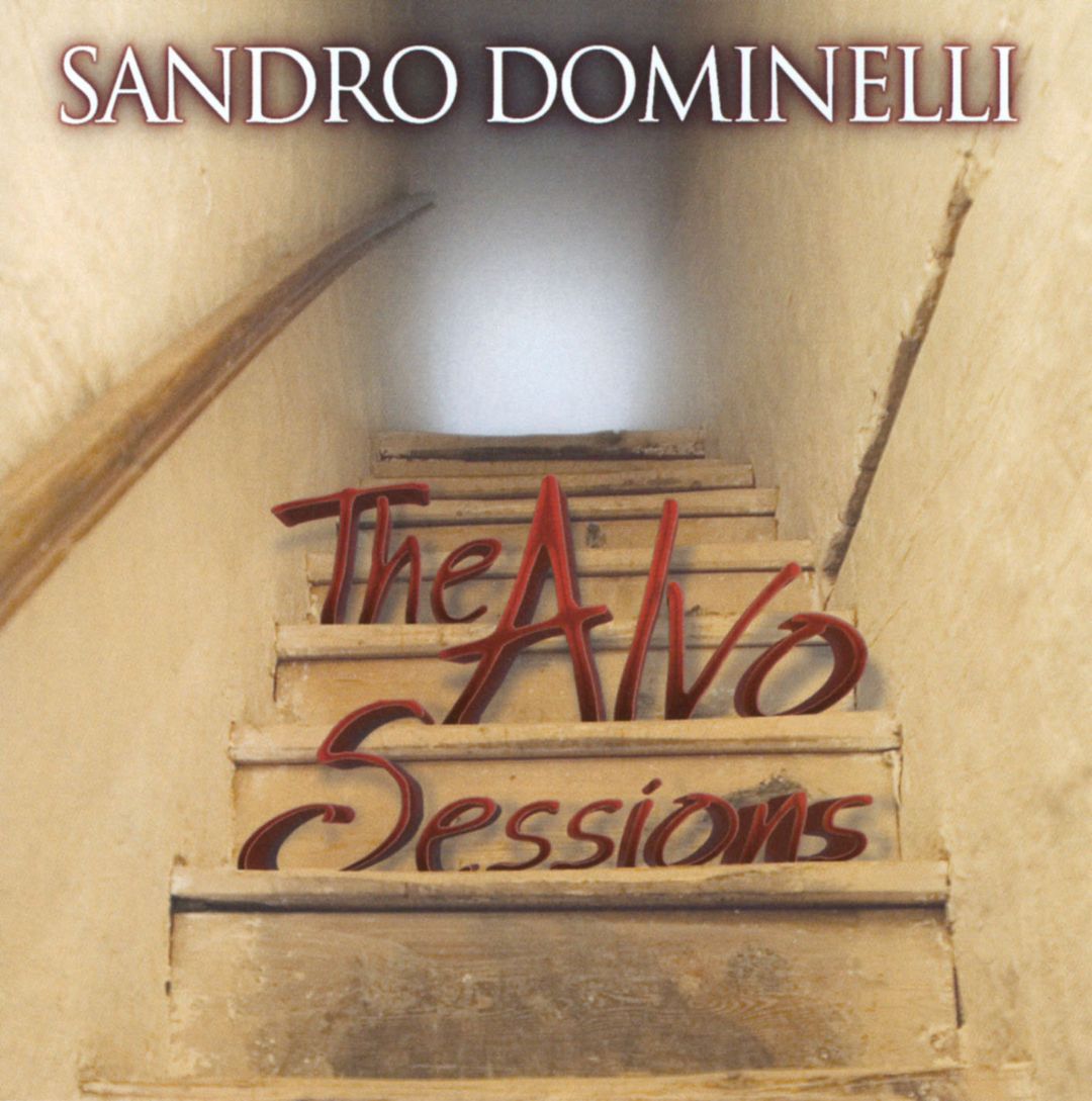 SANDRO DOMINELLI - The Alvo Sessions cover 
