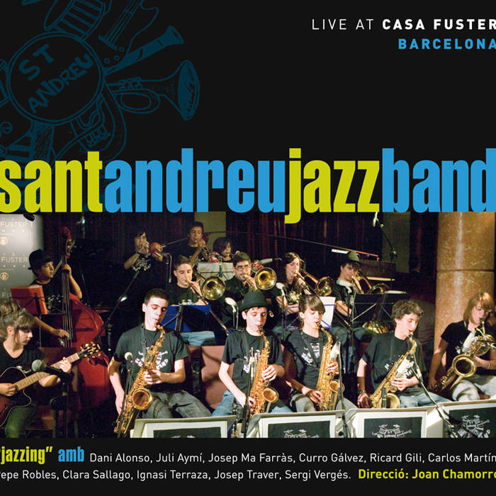 SANT ANDREU JAZZ BAND - Jazzing, Live at Casa Fuster cover 
