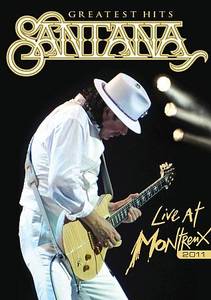 SANTANA - Live at Montreux 2011 cover 
