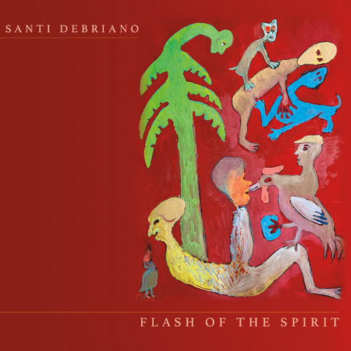 SANTI DEBRIANO - Flash Of The Spirit cover 
