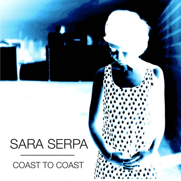 SARA SERPA - Coast to Coast cover 