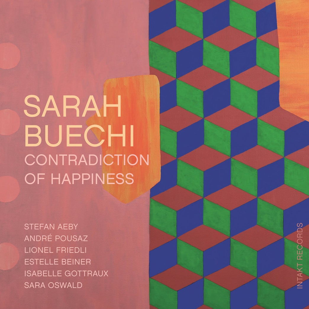 SARAH BUECHI - Contradiction of Happiness cover 