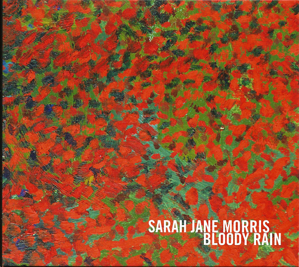 SARAH JANE MORRIS - Bloody Rain cover 