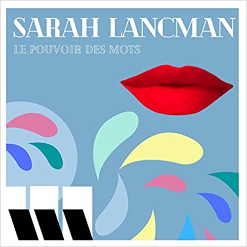 SARAH LANCMAN - Le Pouvoir des mots cover 