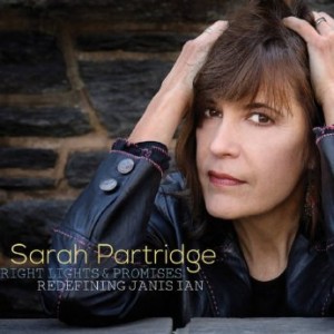 SARAH PARTRIDGE - Bright Lights And Promises : Redefining Janis Ian cover 