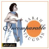 SARAH VAUGHAN - Just Jazz: Incomparable cover 