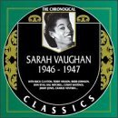 SARAH VAUGHAN - The Chronological Classics: Sarah Vaughan 1946-1947 cover 