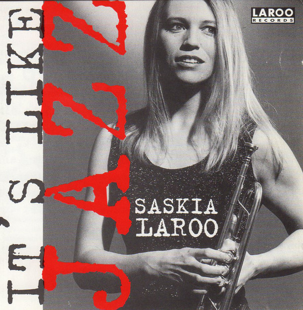 SASKIA LAROO - It's Like Jazz cover 