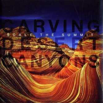 SCALE THE SUMMIT - Carving Desert Canyons cover 