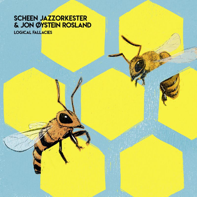 SCHEEN JAZZORKESTER - Scheen Jazzorkester & Jon Øystein Rosland : Logical Fallacies cover 