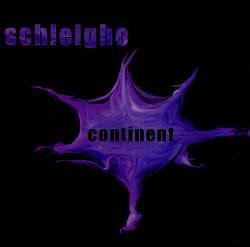 SCHLEIGHO - Continent cover 