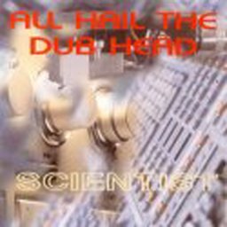 SCIENTIST - All Hail The Dub Head cover 