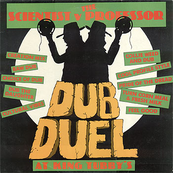 SCIENTIST - Scientist vs Professor : Dub Duel At King Tubby's cover 