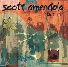 SCOTT AMENDOLA - Scott Amendola Band cover 