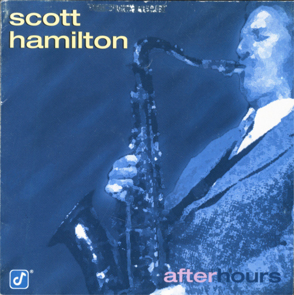 SCOTT HAMILTON - After Hours cover 