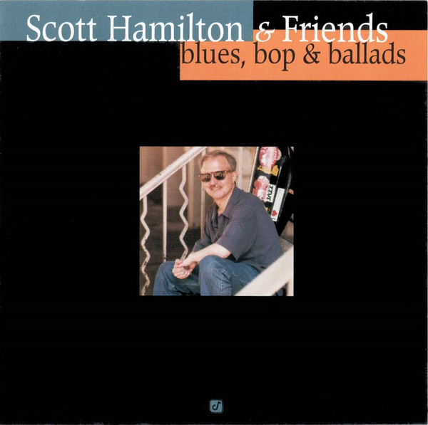 SCOTT HAMILTON - Blues, Bop & Ballads cover 