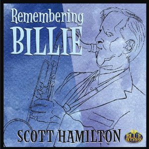 SCOTT HAMILTON - Remembering Billie cover 