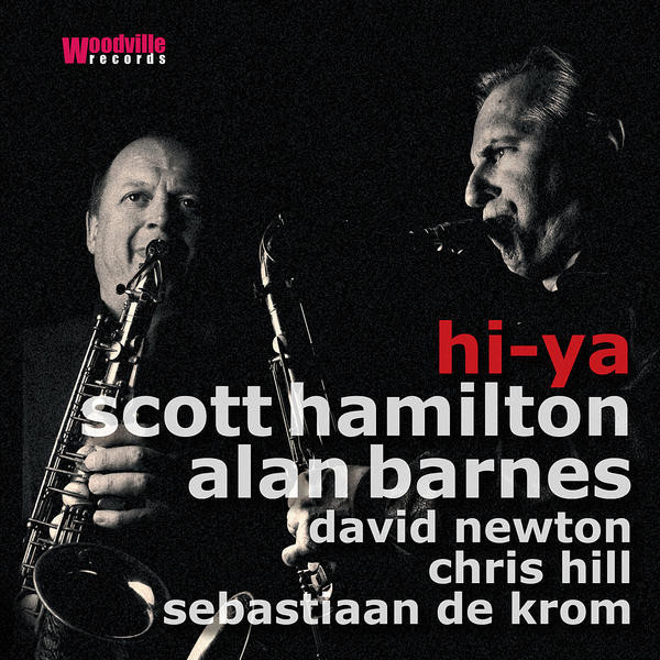 SCOTT HAMILTON - Scott Hamilton & Alan Barnes : Hi-Ya cover 