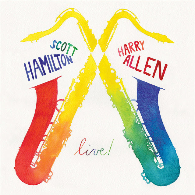 SCOTT HAMILTON - Scott Hamilton & Harry Allen : Live! cover 