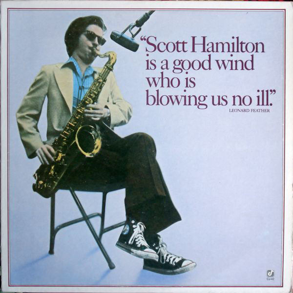 SCOTT HAMILTON - Scott Hamilton Is a Good Wind Who Is Blowing Us No Ill cover 