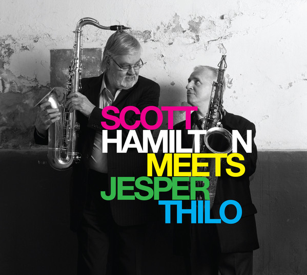 SCOTT HAMILTON - Scott Hamilton Meets Jesper Thilo cover 