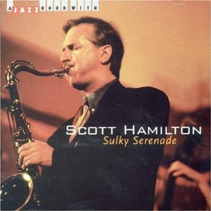 SCOTT HAMILTON - Sulky Serenade cover 