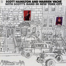 SCOTT HAMILTON - With Scott's Band in New York City cover 