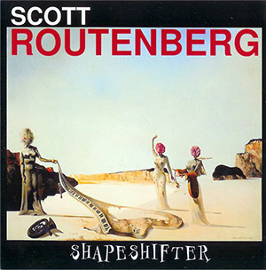 SCOTT ROUTENBERG - Shapeshifter cover 