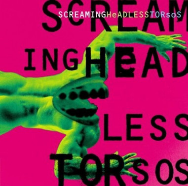 SCREAMING HEADLESS TORSOS - Screaming Headless Torsos (aka 1995) cover 