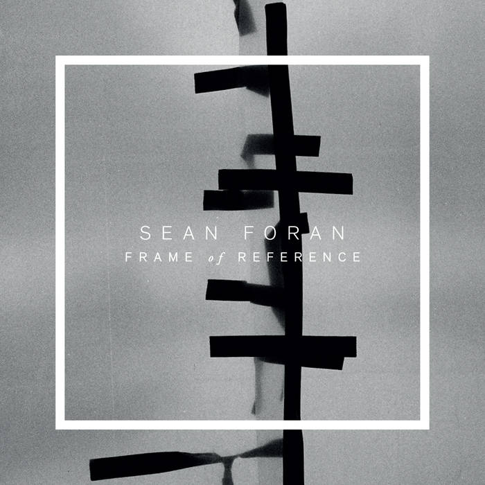 SEAN FORAN - Frame Of Reference cover 