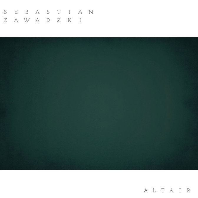 SEBASTIAN ZAWADZKI - Altair cover 