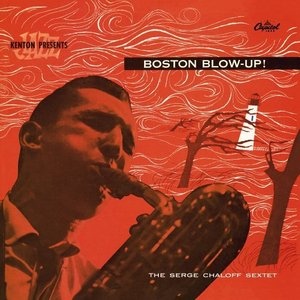 SERGE CHALOFF - Boston Blow-Up! cover 