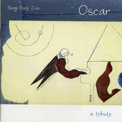 SERGE FORTÉ - Oscar ...A Tribute cover 