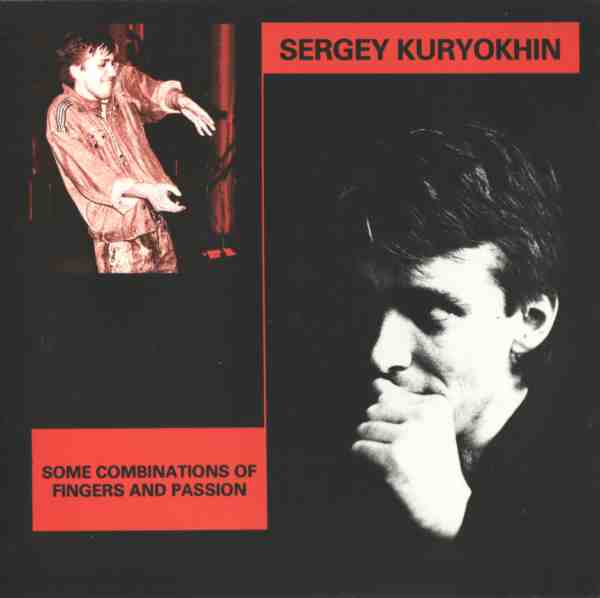 SERGEY KURYOKHIN - Some Combinations Of Fingers And Passion cover 